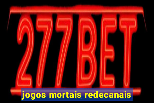 jogos mortais redecanais